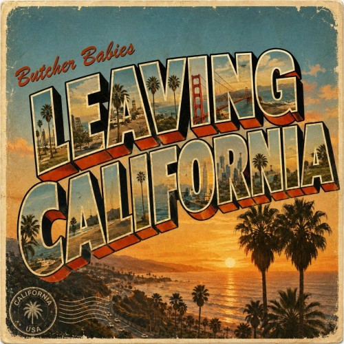 Butcher Babies - Leaving California (Single) (2026)