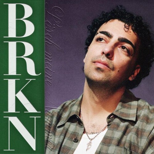 BRKN, Tarek K.I.Z — Lösch meine Nummer (2026)