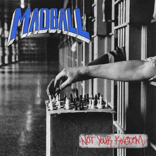Madball — Not Your Kingdom (2026)