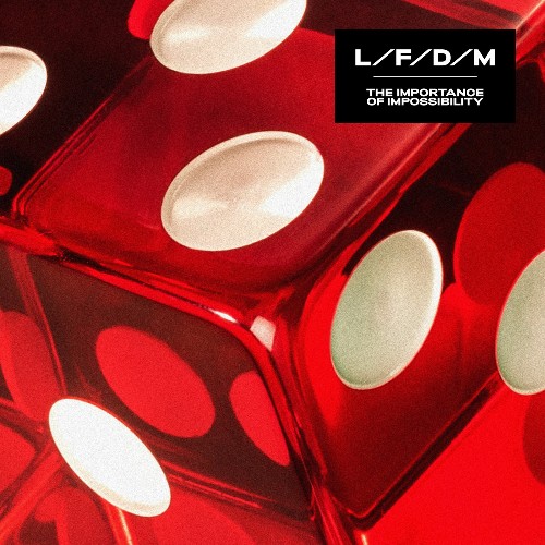  L F D M - The Importance of Impossibility (2026) 