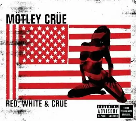 Mötley Crüe - Red, White & Crüe (2005) Mötley Crüe - Red, White & Crüe (2005)