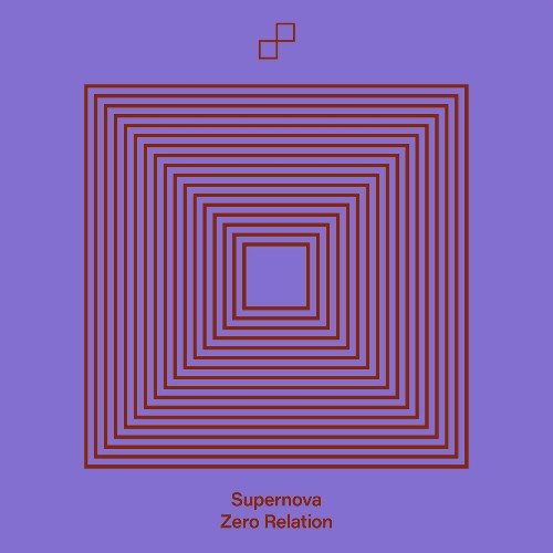 Supernova - Zero Relation (2026) 