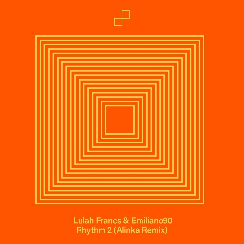  Lulah Francs & Emiliano90 - Rhythm 2 (Alinka Remix) (2026) 