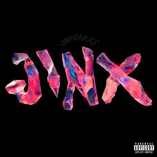 Waterparks — JINX (2026)
