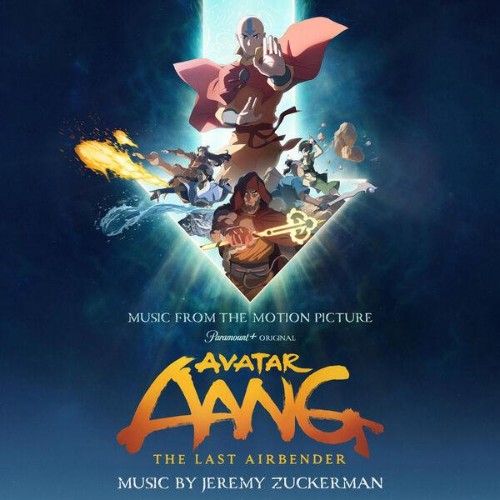 Jeremy Zuckerman - Avatar Aang: The Last Airbender (Music from the Motion Picture) (2026) 