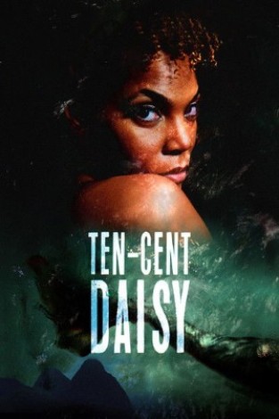 08f445e4bd301b7de08fc71ae65745b7 - Ten-Cent Daisy (2021) 1080p AMZN WEB-DL DDP5 1 H 264-SMURF