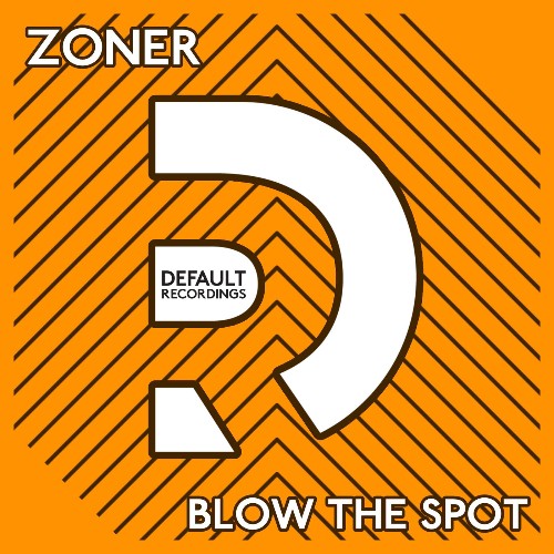 Zoner — Blow The Spot (2026)