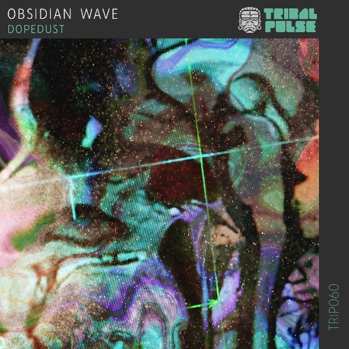  Obsidian Wave - Dopedust (2026) 