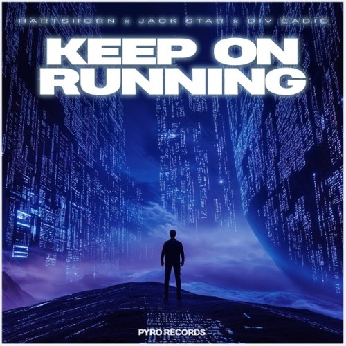 Hartshorn x Jack Star x Div Eadie — Keep on Running (2026)