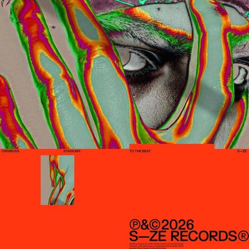Stadiumx & Ownboss — To The Beat (2026)
