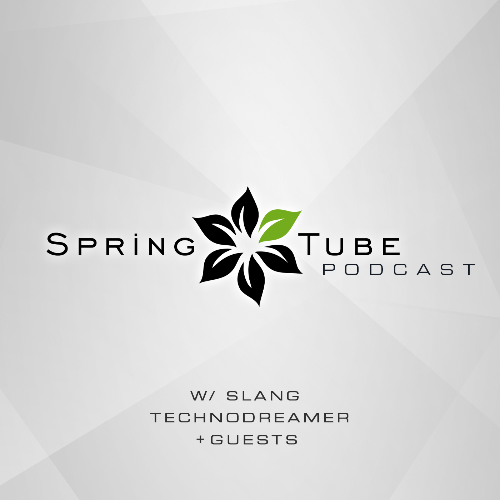 Slang, Technodreamer, Sam Deanz — Spring Tube Podcast 142 (2026-07-24)
