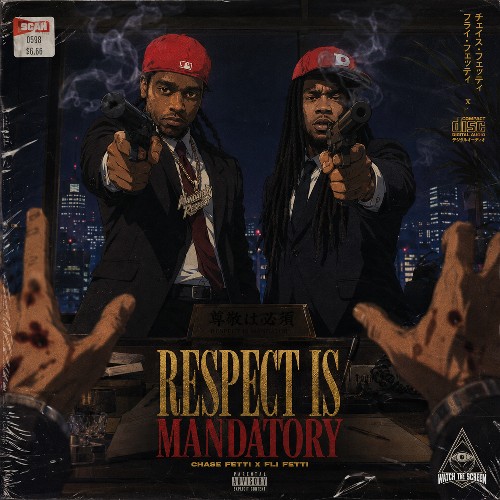  Chase Fetti & Fli Fetti - Respect Is Mandatory (2026) 