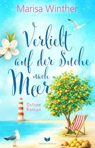 Cover: Winther, Marisa - Verliebt auf der Suche nach Meer: Ein Ostseeroman