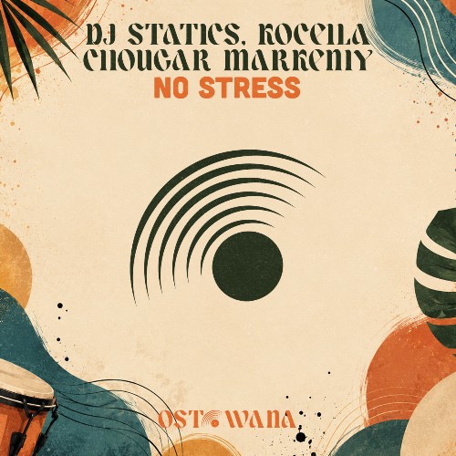 DJ Statics, Koceila Chougar, Markeniy — No Stress (2026)