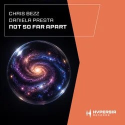 Daniela Presta & Chris Bezz — Not So Far Apart (2026)