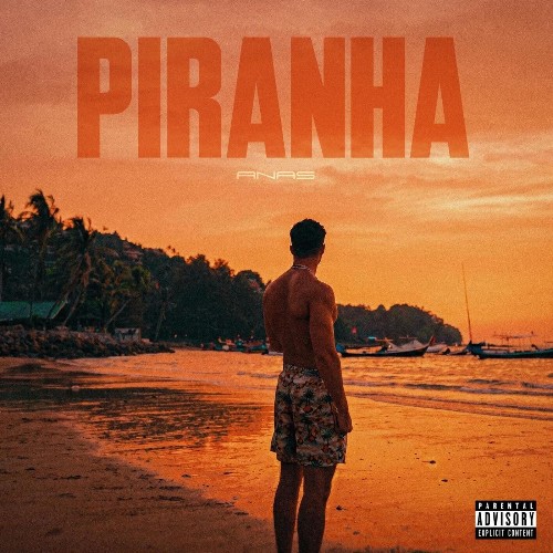  Anas - PIRANHA (2026) 