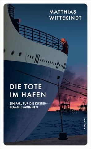 Cover: Wittekindt, Matthias - Die Tote im Hafen