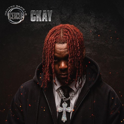  CKAY BISOUS - Rentre Dans Le Cercle - C-KAY (2026) 