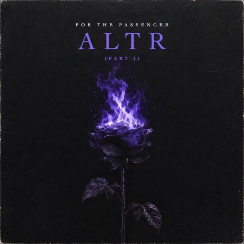 Poe the Passenger - ALTR, part 1 (2026)