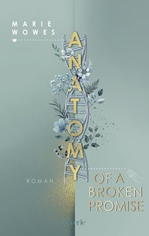 Cover: Wowes, Marie - Anatomy of a Broken Promise