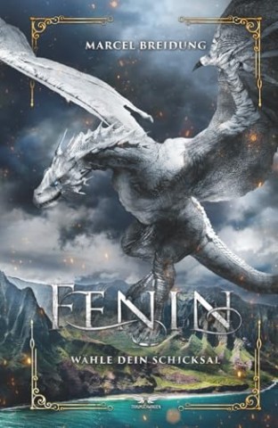 Cover: Breidung, Marcel - Fenin - W&auml;hle dein Schicksal