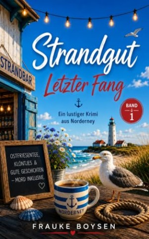 Cover: Boysen, Frauke - Strandgut - Letzter Fang