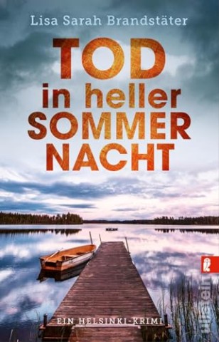 Cover: Brandst&auml;ter, Lisa Sarah - Tod in heller Sommernacht