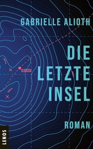 Cover: Alioth, Gabrielle - Die letzte Insel