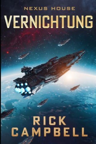 Cover: Campbell, Rick - Nexus House: Vernichtung