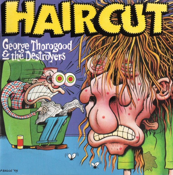 George Thorogood & The Destroyers - Haircut (1993) (Lossless + mp3)