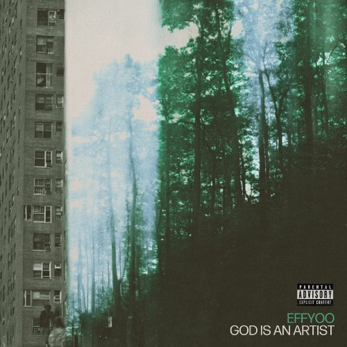 Effyoo — God is an Artist (2026)