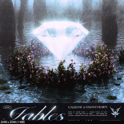Galleons x Valiant Hearts - Fables Vol. 1 (Split EP) (2026)